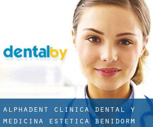 Alphadent clinica dental y medicina estetica (Benidorm)