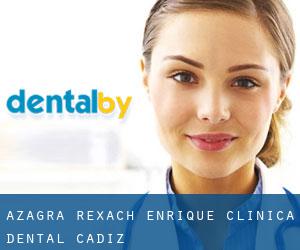 Azagra Rexach, Enrique - Clinica Dental (Cadiz)