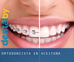 Ortodoncista en Aceituna