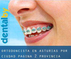 Ortodoncista en Asturias por ciudad - página 2 (Provincia)