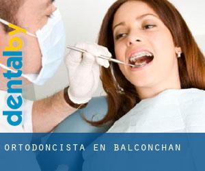 Ortodoncista en Balconchán