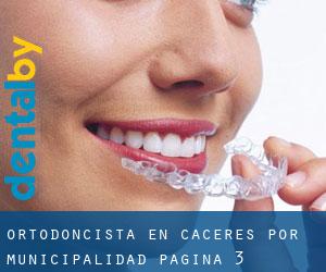 Ortodoncista en Cáceres por municipalidad - página 3