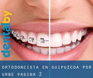 Ortodoncista en Guipúzcoa por urbe - página 2