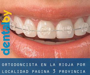 Ortodoncista en La Rioja por localidad - página 3 (Provincia)