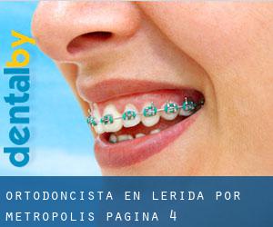 Ortodoncista en Lérida por metropolis - página 4
