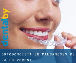 Ortodoncista en Manganeses de la Polvorosa