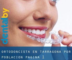 Ortodoncista en Tarragona por población - página 1