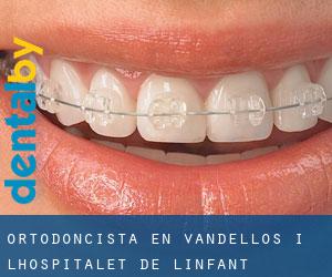 Ortodoncista en Vandellòs i l'Hospitalet de l'Infant