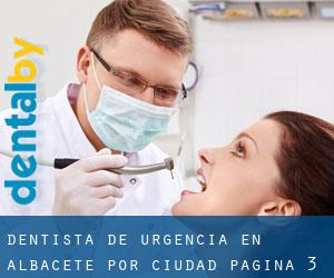 Dentista de urgencia en Albacete por ciudad - página 3