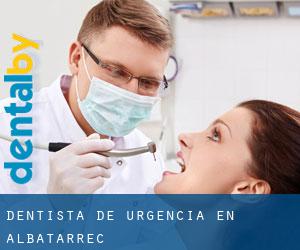 Dentista de urgencia en Albatàrrec
