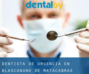 Dentista de urgencia en Blasconuño de Matacabras