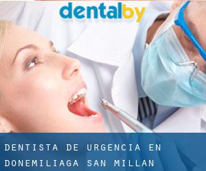 Dentista de urgencia en Donemiliaga / San Millán