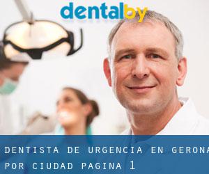 Dentista de urgencia en Gerona por ciudad - página 1