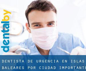 Dentista de urgencia en Islas Baleares por ciudad importante - página 1 (Provincia)