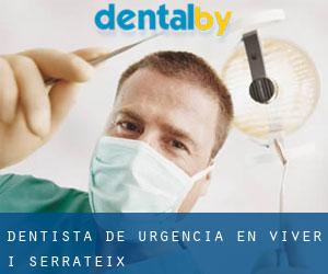 Dentista de urgencia en Viver i Serrateix Dentista de urgencia en Viver i Serrateix