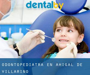 Odontopediatra en Ahigal de Villarino