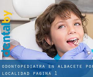 Odontopediatra en Albacete por localidad - página 1