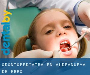 Odontopediatra en Aldeanueva de Ebro