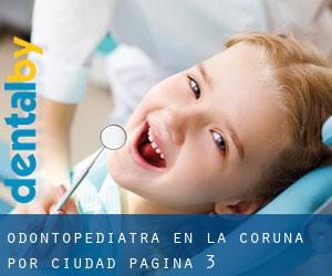 Odontopediatra en La Coruña por ciudad - página 3