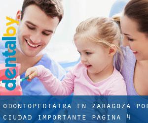 Odontopediatra en Zaragoza por ciudad importante - página 4