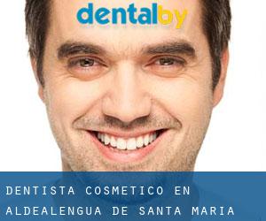 Dentista Cosmético en Aldealengua de Santa María