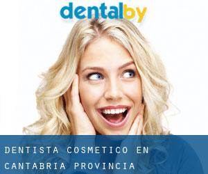 Dentista Cosmético en Cantabria (Provincia)