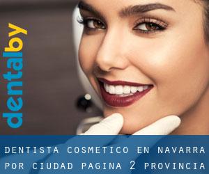 Dentista Cosmético en Navarra por ciudad - página 2 (Provincia)