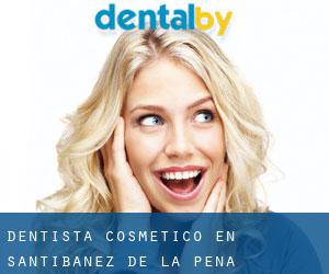 Dentista Cosmético en Santibáñez de la Peña
