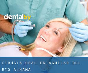Cirugía Oral en Aguilar del Río Alhama