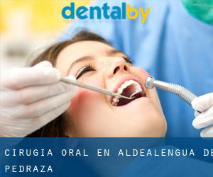 Cirugía Oral en Aldealengua de Pedraza