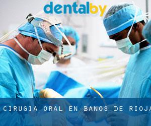 Cirugía Oral en Baños de Rioja