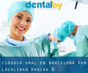 Cirugía Oral en Barcelona por localidad - página 6
