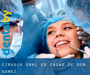 Cirugía Oral en Casas de Don Gómez