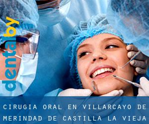 Cirugía Oral en Villarcayo de Merindad de Castilla la Vieja