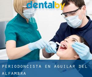 Periodoncista en Aguilar del Alfambra