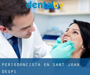 Periodoncista en Sant Joan Despí