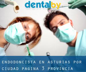 Endodoncista en Asturias por ciudad - página 3 (Provincia)
