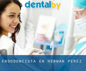 Endodoncista en Hernán-Pérez