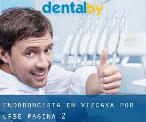 Endodoncista en Vizcaya por urbe - página 2