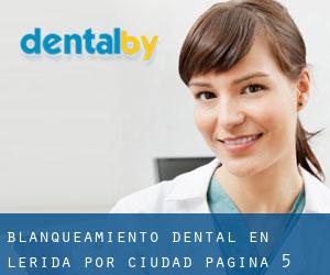Blanqueamiento dental en Lérida por ciudad - página 5