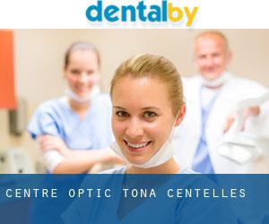 Centre Optic Tona (Centelles)