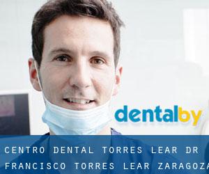 Centro Dental Torres Lear - Dr. Francisco Torres Lear (Zaragoza)
