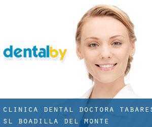 Clinica Dental Doctora Tabares SL (Boadilla del Monte)