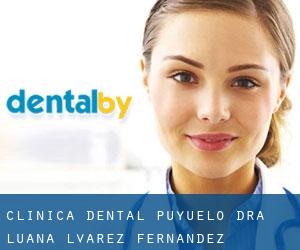 Clínica Dental Puyuelo - Dra. Luana Álvarez Fernández (Barcelona)