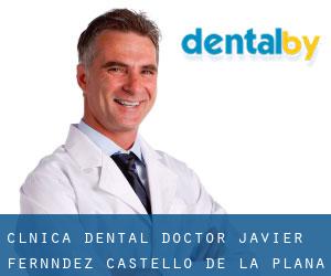 CLÍNICA DENTAL DOCTOR JAVIER FERNÁNDEZ (Castelló de la Plana)