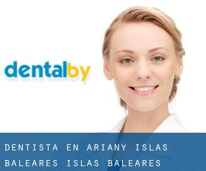 dentista en Ariany (Islas Baleares, Islas Baleares)