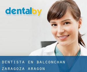 dentista en Balconchán (Zaragoza, Aragón)