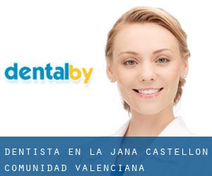 dentista en la Jana (Castellón, Comunidad Valenciana)