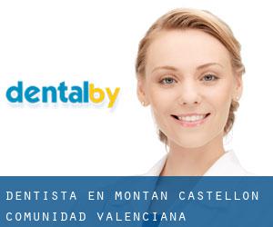 dentista en Montán (Castellón, Comunidad Valenciana)