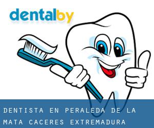 dentista en Peraleda de la Mata (Cáceres, Extremadura)